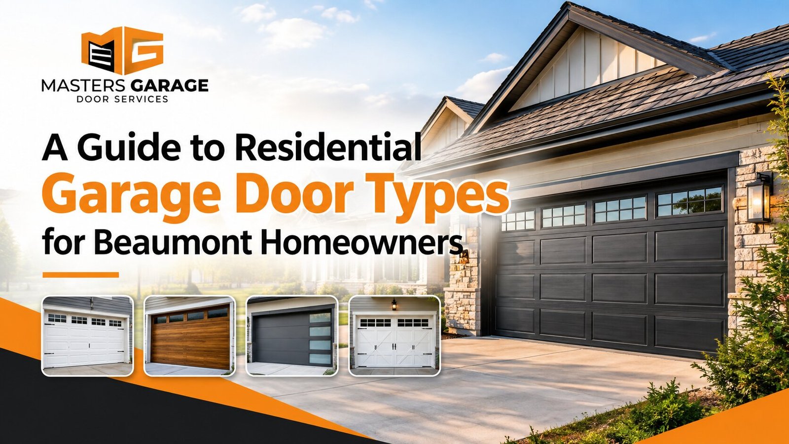 residential garage door types Residential Garage Door Types for Beaumont Homeowners